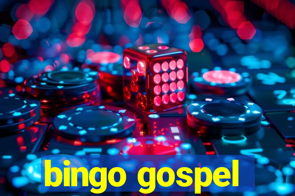 bingo gospel